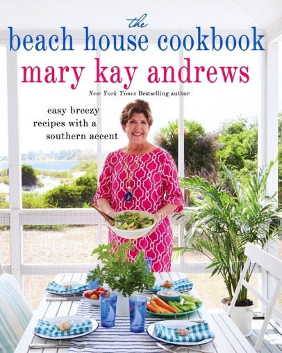The Beach House Cookbook by Mary Kay Andrews